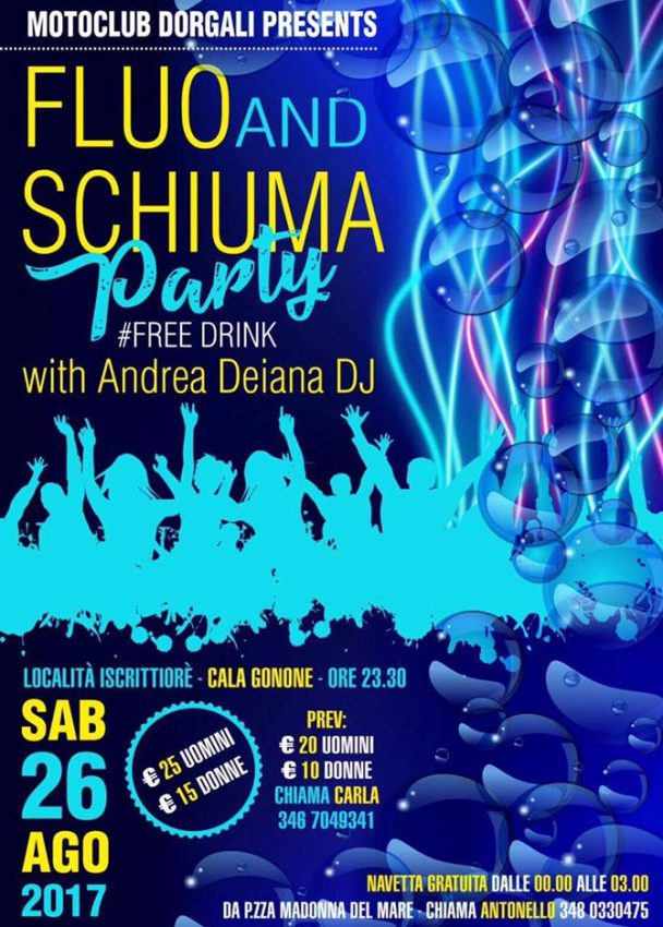 Fluo and Schiuma Party – Free Drink – 26 agosto 2017