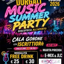 MUSIC SUMMER PARTY – Sabato 04 luglio 2026 – Loc. Iscrittiorè Cala Gonone